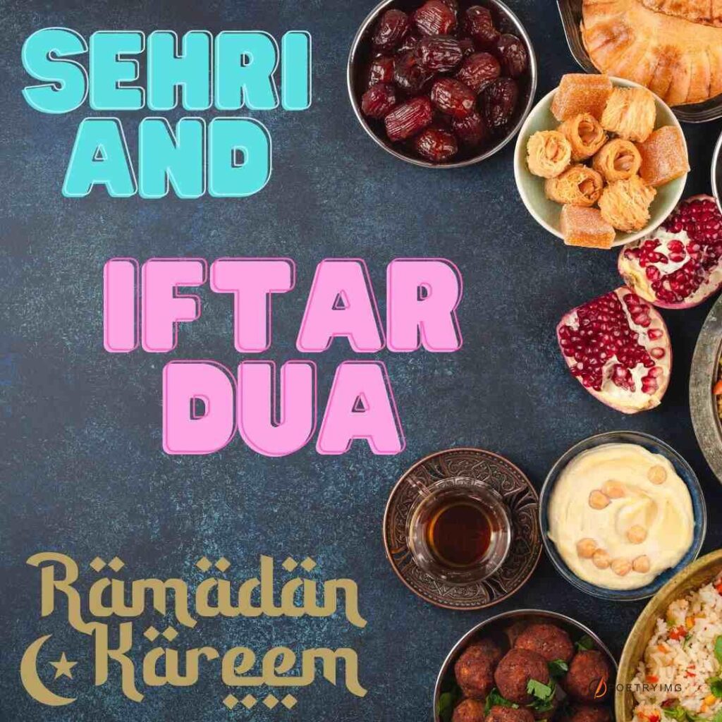 Download Free! Sehri and Iftar Dua Images with Prayers