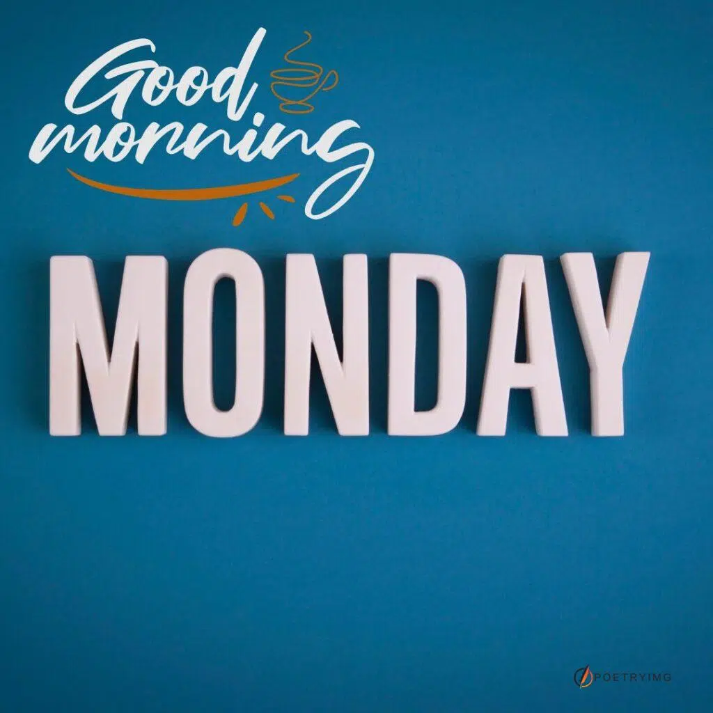 Good Morning Monday Images Collection