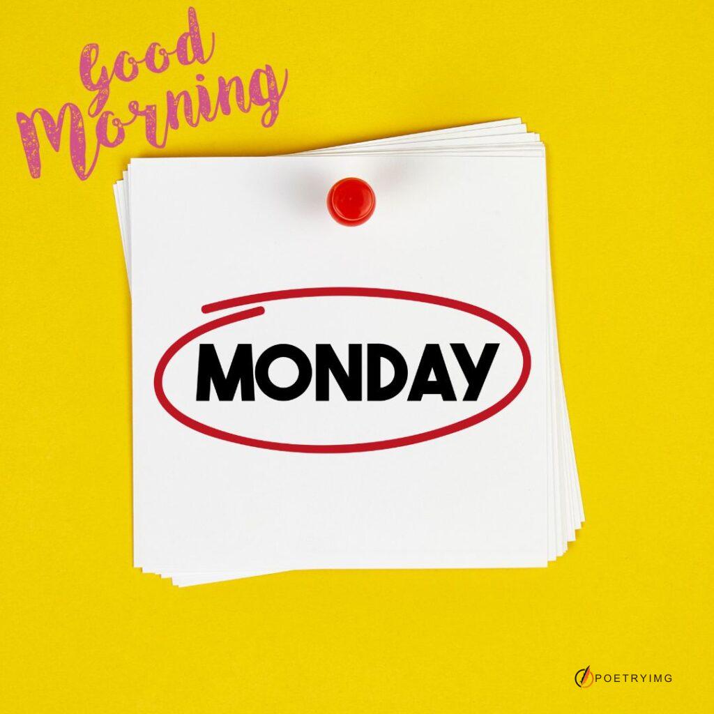 a sticky note on wall with text of monday good morning images