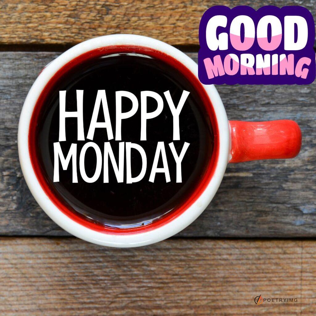 Happy monday in cup of coffee and with text of good morning picture